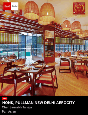 Honk, Pullman New Delhi Aerocity 