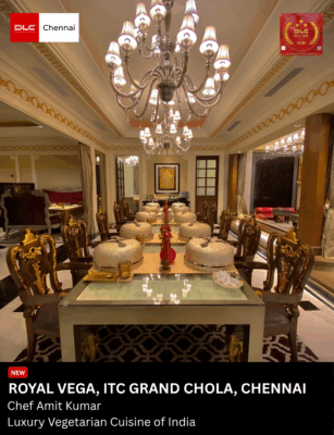 Royal Vega, ITC Grand Chola